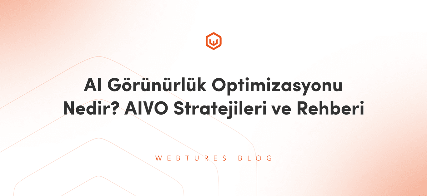 AI Görünürlük Optimizasyonu Nedir? AIVO Stratejileri ve Rehberi