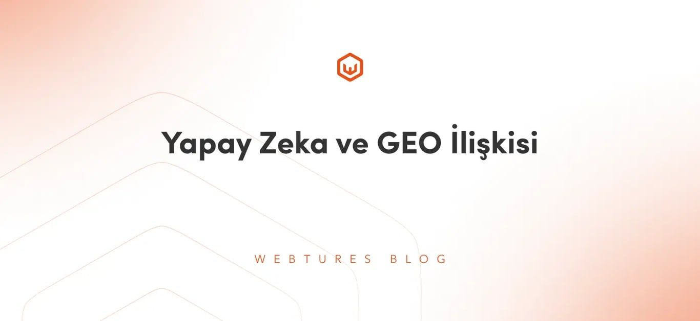 Yapay Zeka ve GEO İlişkisi