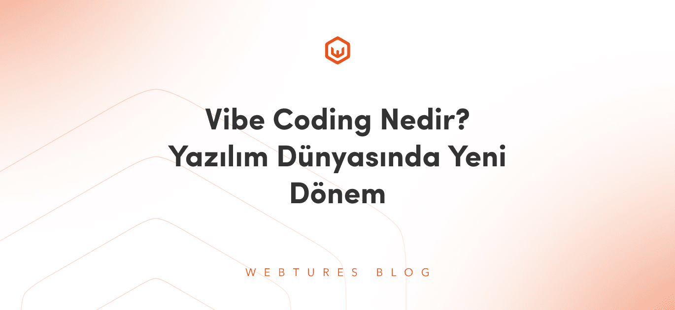 Vibe Coding Nedir? Yazılım Dünyasında Yeni Bir Dönem Başlıyor